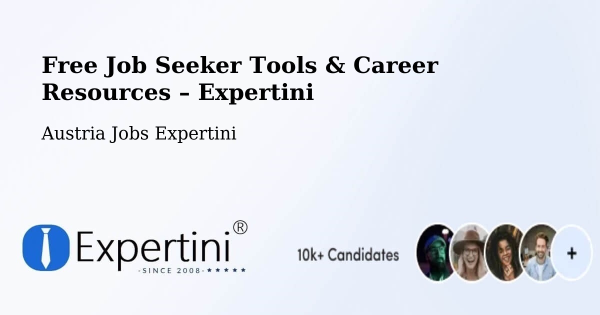 Free Job Seeker Tools & Career Resources – Vösendorf - Vösendorf, Austria Jobs Expertini