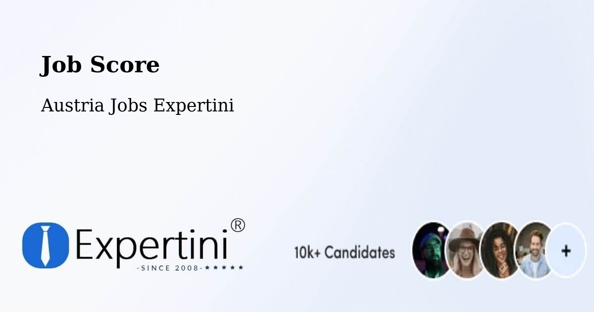 Job Score & Job Description Score Tool – Vösendorf - Austria Jobs Expertini
