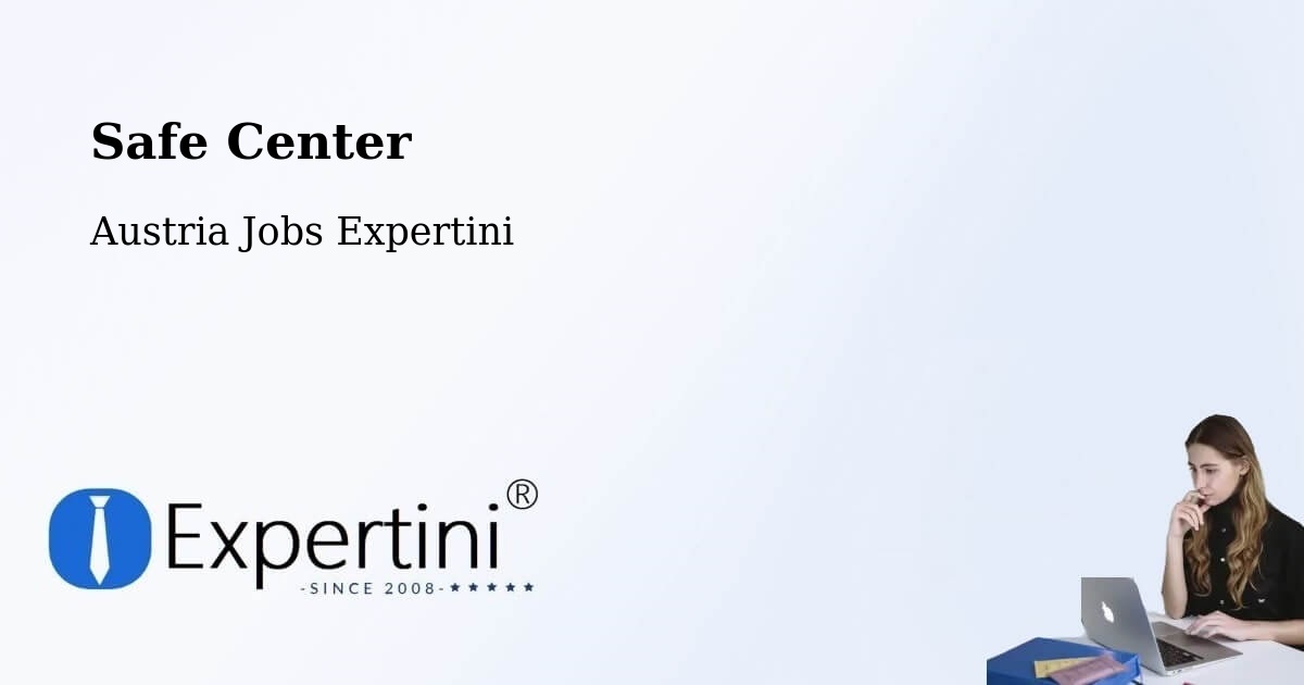 Safety Center – Vösendorf - Austria Jobs Expertini