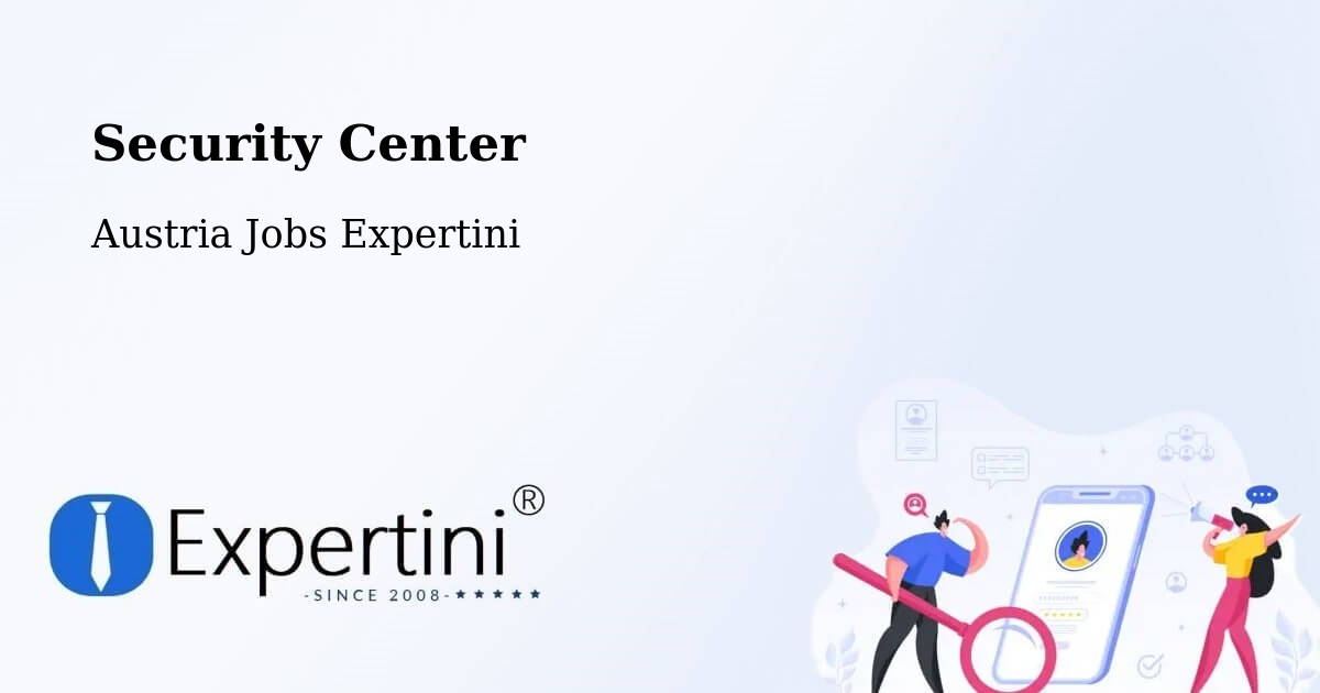 Security & Compliance – Vösendorf - Austria Jobs Expertini