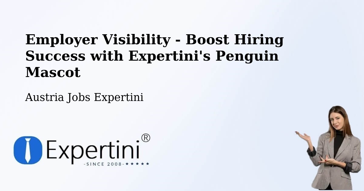 CV and Resume Visibility Optimization – Vösendorf - Austria Jobs Expertini